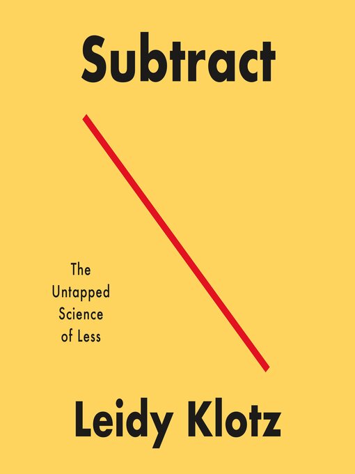 Title details for Subtract by Leidy Klotz - Available